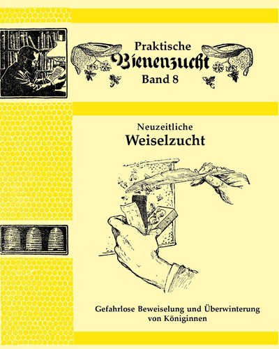 Praktische bienenzucht - praktische,