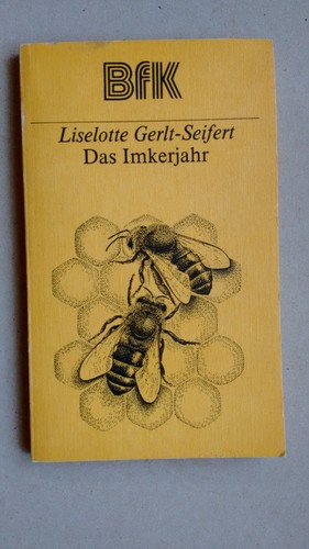 Das imkerjahr von - das, "